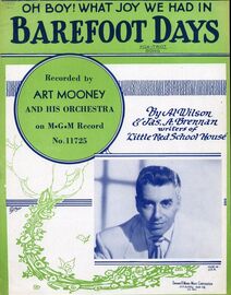 Oh Boy! What joy we had in Barefoot Day's - Song Fox Trot Featuring Art Mooney - for Piano and Voice
