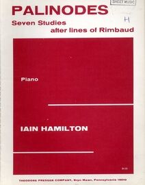 Palinodes - Seven Studies after lines of Rimbaud - For Piano