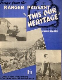 Songs from the Ranger Pageant "This Our Heritage"
