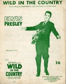 Elvis Presley - Wild in the Country - Song
