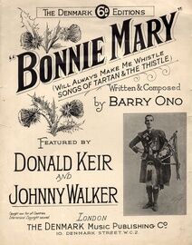 Bonnie Mary (Will Always Make me Whistle Songs of Tartan & the Thistle) - Song featured by Donald Keir & Johnny Walker