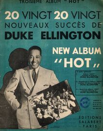 20 Vingt 20 Vingt Nouveaux Succes de Duke Ellington - New Album "Hot" - Featuring Duke Ellington