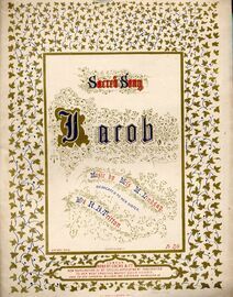 Sacred Song - Jacob - Genesis XLII. 36. 37. 38. - Dedicated to Mrs R. B. Tritton