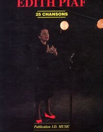 Edith Piaf - 25 Chansons - For Voice & Piano
