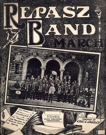 Repasz Band March and Two Step - Song Featuring The Repasz Band - Arranged for Piano Solo