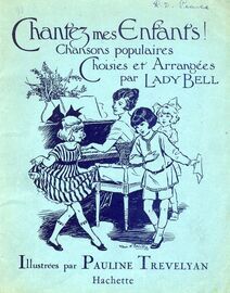 Chantez mes Enfents ! - Chansons Poplaires - For Piano and Voice