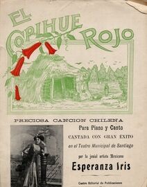 El Copihue Rojo - Preciosa Cancion Chilena - Para Piano y Canto - Cantada con Gran Exito en el Teatro Municipal de Sandiago
