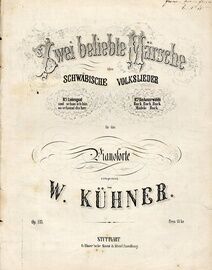 Zwei Belieble Marsche uber Schwabische Volkslieder - For Piano - Op. 143