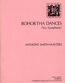 Bohortha Dances (Toy Symphony) - Orchestral Score