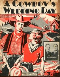 A Cowboy's Wedding Day - Song Featuring Al Harvey and Bob Harvey