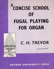 A concise school of fugal playing for organ