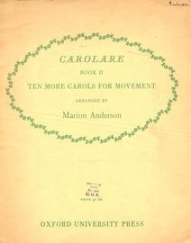 Carolare Book II - Ten More Carols for Movement
