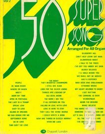 50 Super Songs arranged for all Organ - Volume 2