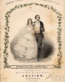 Hermilie or the Bridal Waltz, dedicated to Madame H Serre,