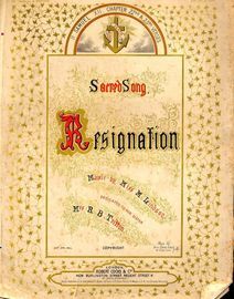 Resignation -  Sacred Song - II Samuel XII, Chapter 22nd. &23rd. Verses - Dedicated to her sister Mrs. R. B. Tritton