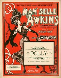 Dolly - Song for Piano and Voice - From "Mam'selle 'Awkins"