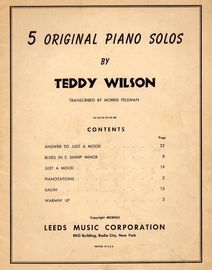 5 Original piano solos by Teddy Wilson, Transcribed from the original versions including Pianontations