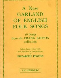 A New Garland Of English Folk Songs - 16 Songs