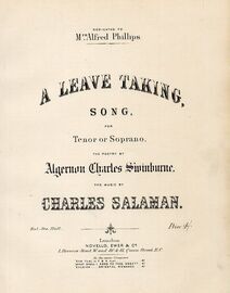 A Leave Taking - Song for Tenor or Soprano Voice - Dedicated to Mrs Alfred Phillips
