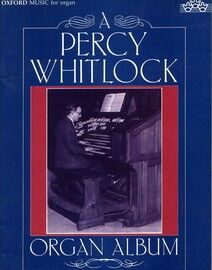 A Percy Whitlock Organ Album - Featuring Percy Whitlock