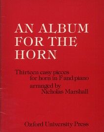 An Album for the Horn - Thirteen Easy Pieces for Horn in F and Piano