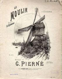 Le Moulin - Song for Piano and Piano - No. 2 for Tenor or Soprano - French Edition