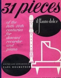 31 Pieces of the 16th-18th Centuries for descant Recorder and Piano - Il Flauto Dolce - UE 12650