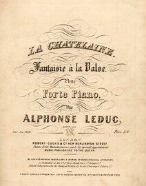 La Chatelaine, Fantasie a la Valse, Opus 139