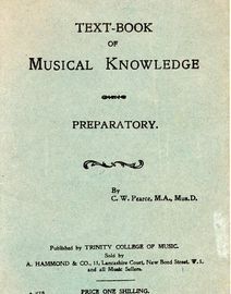 A Text Book Of Musical Knowledge - Preparatory Division - Prepared for the Use of Students