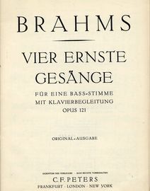 Brahms - Vier Ernst Gesange -  Fur eine Bass Stimme Mit Klavierbegleitung Opus 121.