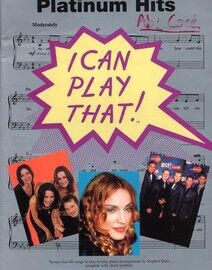 I Can Play That! - Platinum Hits - 24 Hit Songs in easy to play piano arrangements complete with chord symbols