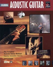 Beginning Acoustic Guitar - The Complete Acoustic Guitar Method - Beginning / Intermediate / Mastering
