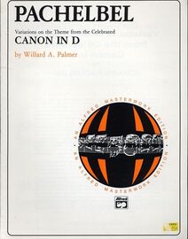 Variaitons on the Theme from the Celebrated Canon in D - Alfred Masterwork Edition