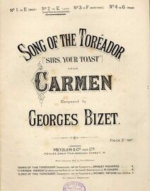 Sirs Your Toast - Song of the Toreador (From Carmen) - Song - In the key of E with simplified accompaniment