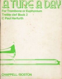 A Tune a Day for Trombone or Euphonium - Treble Clef Book Two