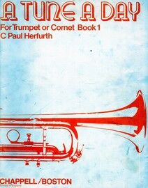 A Tune a Day - For Trumpet or Cornet -  Book 1 - For individual lessons or class tuition