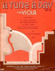 A Tune a Day for Viola - Book 1 - a first book for Viola Instruction by individual lessons or Class Tuition