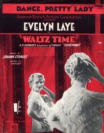 Dance, Pretty Lady -  Evelyn Laye in "Waltz Time"