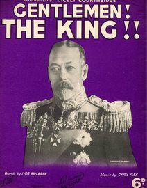 Gentlemen! The King! - Song featuring King George V