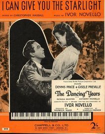 I Can Give You the Starlight - From "The Dancing Years" as performed by Dennis Price and Gisele Preville
