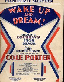 Pianoforte Selection - From "Wake Up and Dream!" - Charles B. Cochran's 1929 Revue - Piano Solo