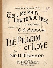 Tell Me, Mary, How to woo Thee - Song from "The Pilgrim of Love"