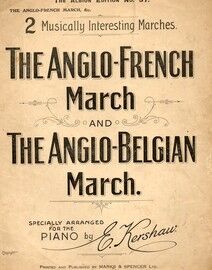 The Anglo-French March, and The Anglo-Belgian,