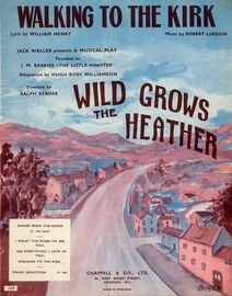 Walking to the Kirk (Wild grows the Heather) - Song