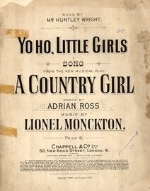 Yo Ho, Little Girls - Song - From the Musical Play "Country Girl"