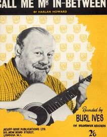 Call Me Mr In-Between - Featuring Burl Ives