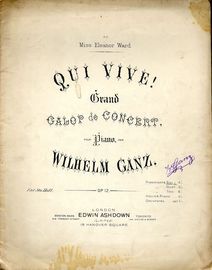 Qui Vive! - Grand Galop de Concert - Op. 12 - Pianoforte Solo