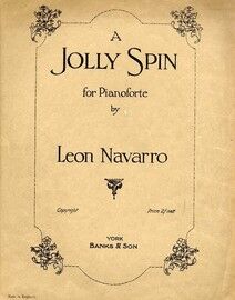 A Jolly Spin - for Pianoforte by Leon Navarro