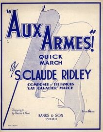 "Aux Armes!" - Quick March - Piano Solo