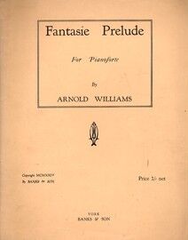 Fantasie Prelude - For Pianoforte
